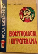 Biorytmologia i urynoterapia Giennadij Małachow