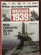 WLU Wielki Leksykon Uzbrojenia Wrzesień 1939 NKM Oerlikon 20 mm Cz.1 294