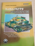 Karaluchy Przeciw Panzerom - czołgi w boju 1 * Janusz Magnuski