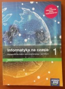 Informatyka na czasie 1. Nowa era. Podręcznik dla liceum i tech. ZP