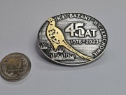 ODZNAKA ŁOWIECKA -  45 LAT KŁ BAŻANT w CZŁUCHOWIE