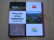 Przyrów znów miastem 1369-1869-2024 