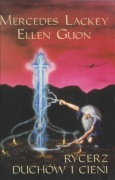 Mercedes Lackey, E.Guon - Rycerz duchów i cieni