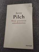 Jerzy Pilch- Moje pierwsze samobójstwo