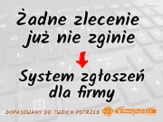 System zgłoszeń | zarządzanie zleceniami | aplikacja webowa dla firmy