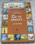 Co to znaczy po raz drugi Grzegorz Kasdepke
