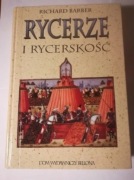 Rycerze i rycerskość, Richard Barber