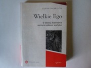 Glynn Harrison  Wielkie ego