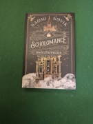 N. Novik, Scholomance. Lekcja pierwsza. Mroczna wiedza.