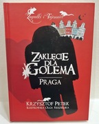 Zaklęcie dla Golema. Praga. - Zagadki i Tajemnice - Krzysztof Petek
