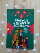 Tradycje i zwyczaje wigilijne (6-9lat)