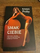 Smak Ciebie Kristen Proby