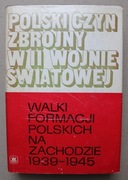 1406 Polski Czyn Zbrojny w II Wojnie Światowej Walki Formacji Polskich 