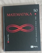 Matematyka. 50 idei. Tony Crilly