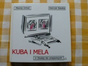 Kuba i Mela, Maciej Orłoś, Henryk Sawka, Wysyłka