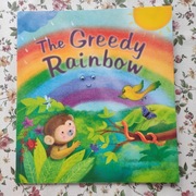 The Greedy Rainbow książka dla dzieci po angielsku 