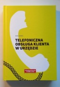 Telefoniczna obsługa klienta w urzędzie Janas Presscom NOWA