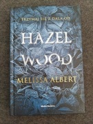 Hazel Wood Melissa Albert NOWA Media Rodzina