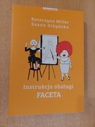 Katarzyna Miller, Suzan Giżyńska, Instrukcja obsługi faceta