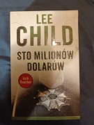 Lee Child - Sto milionów dolarów
