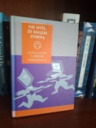 Nie myśl, że książki znikną Umberto Eco