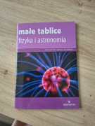 Małe tablice fizyka i astronomia 