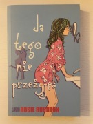 Ja tego nie przeżyję! Rosie Rushton