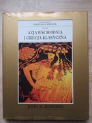 Azja Wschodnia i Grecja klasyczna Ilustrowana historia świata 