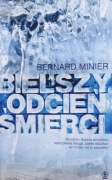 Bielszy odcień śmierci Bernard Minier
