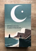 Ścieżki wyrzutków - Krystian Machaj