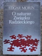 Edgar Morin - O naturze Związku Radzieckiego