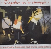 Various-Together We're Stronger-A Worldwide Hardcore And Punk Compilation 