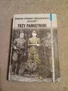 Edmund Edward Taraszkiewicz Żelazny - Trzy pamiętniki