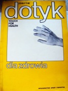 Dotyk dla zdrowia John F.Thie Touch For Health Stan Bdb Polecam