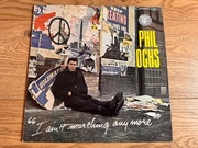 PHIL OCHS I Ain't Marching Anymore LP USA Elektra