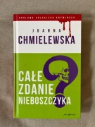 Joanna Chmielewska - Całe zdanie nieboszczyka [NOWA] (Królowa kryminału)