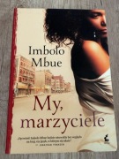 My, marzyciele Imbolo Mbue