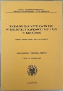 Katalog Gabinetu Rycin PAU w Bibliotece PAN i PAU w Krakowie. Cz. V