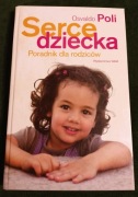 Poradnik dla rodziców "Serce dziecka"
