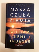 Nasza czuła ziemia - William Kent Krueger