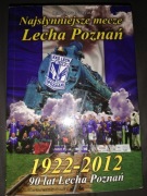 Najsłynniejsze mecze Lecha Poznań 1922-2012 Radosław Nawrot