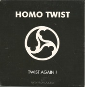 HOMO TWIST - Twist Again ! (singiel promo) UNIKAT!
