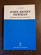 John Henry Newman pionier odnowy Kościoła