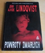 John Ajvide Lindqvist - POWROTY ZMARŁYCH