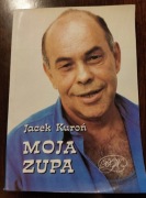 Kuroń Jacek Moja zupa