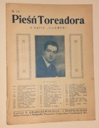 WYDAWNICTWO MINIATUROWE PRZEDWOJENNE...PIEŚŃ TOREADORA..... NR 275