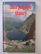 TATRZAŃSKIE STAWY / Ryszard Zemak, Andrzej Paczkowski