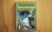 Paweł Dybel, Ziemscy, Słowni, Cieleśni 