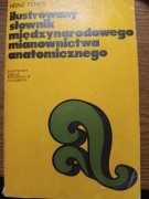 ilustrowany słownik międzynarodowego mianownictwa anatomicznego