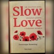 Książka Slow Love Dominique Browning